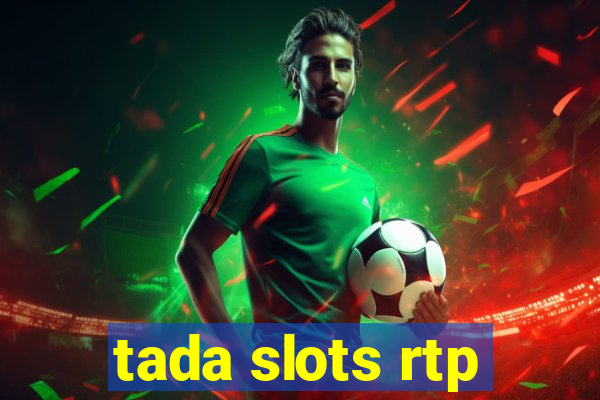 tada slots rtp